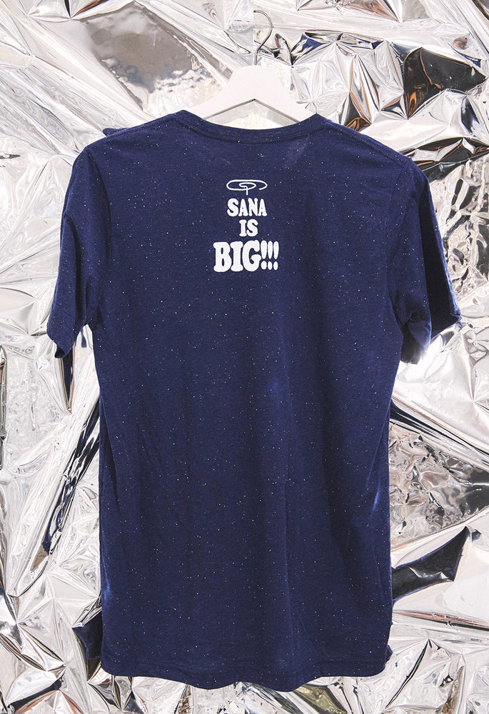 
                  
                    SANA IS BIG!!! T-Shirt
                  
                